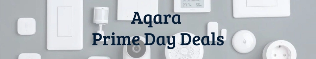 Aqara prime day